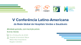 V Conferência Latino-Americana da Rede Global de Hospitais Verdes e Saudáveis